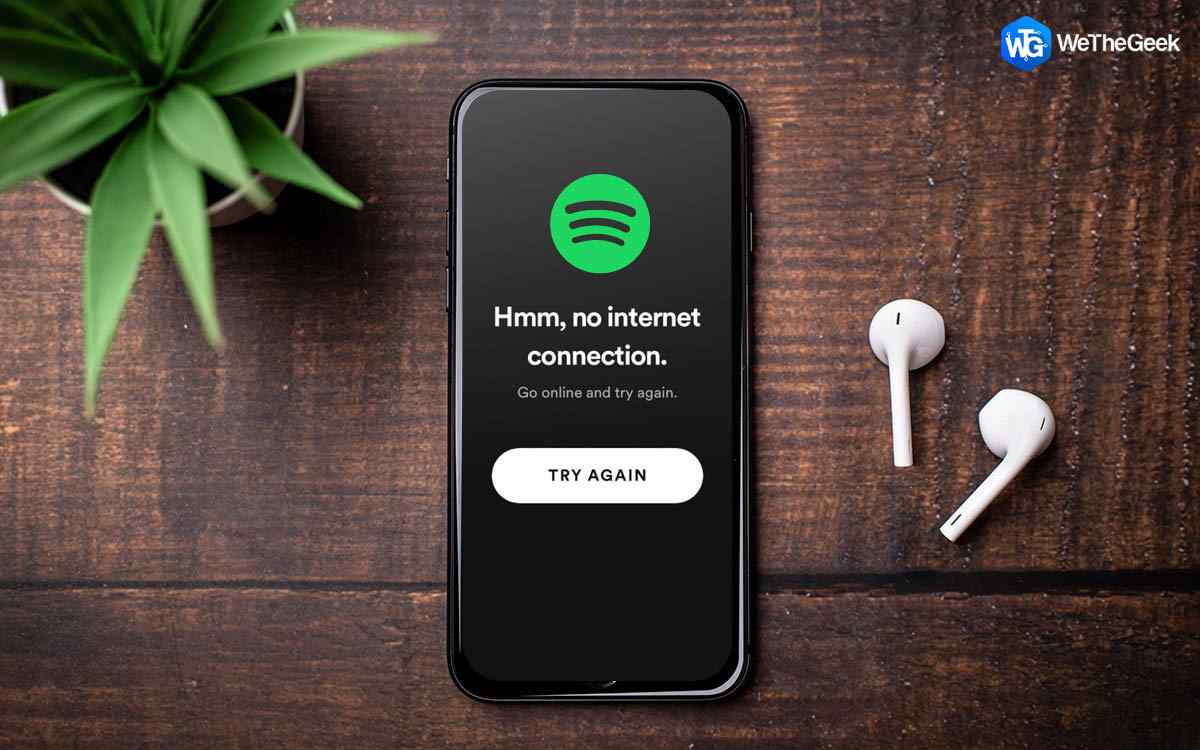 6 Ways To Fix Spotify No Internet Connection Issue