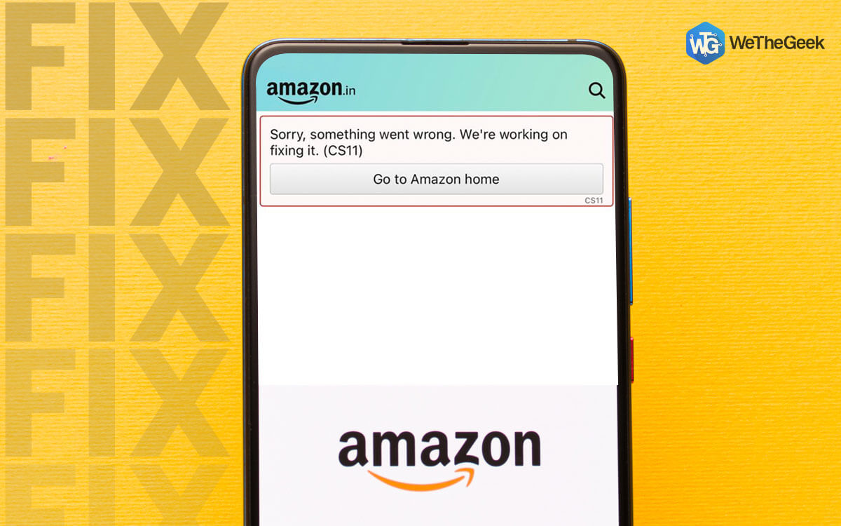 How To Fix Amazon App CS11 Error in Your Android Smartphone