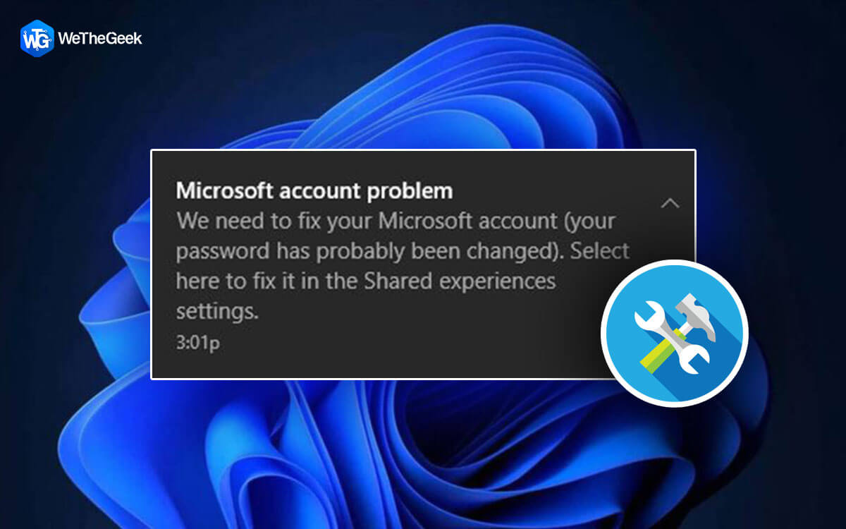 How To Fix ‘We Need To Fix Your Account’ Error On Windows 11/10 PC