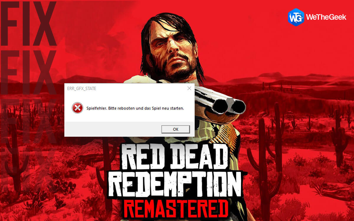 How To Fix Red Dead Redemption 2 ERR_GFX_STATE Game Error