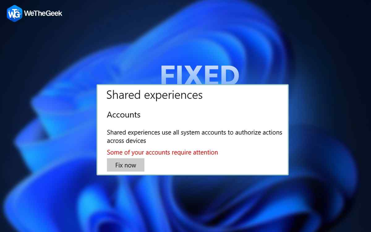 4 Ways To Fix Some of your Accounts Require Attention Error