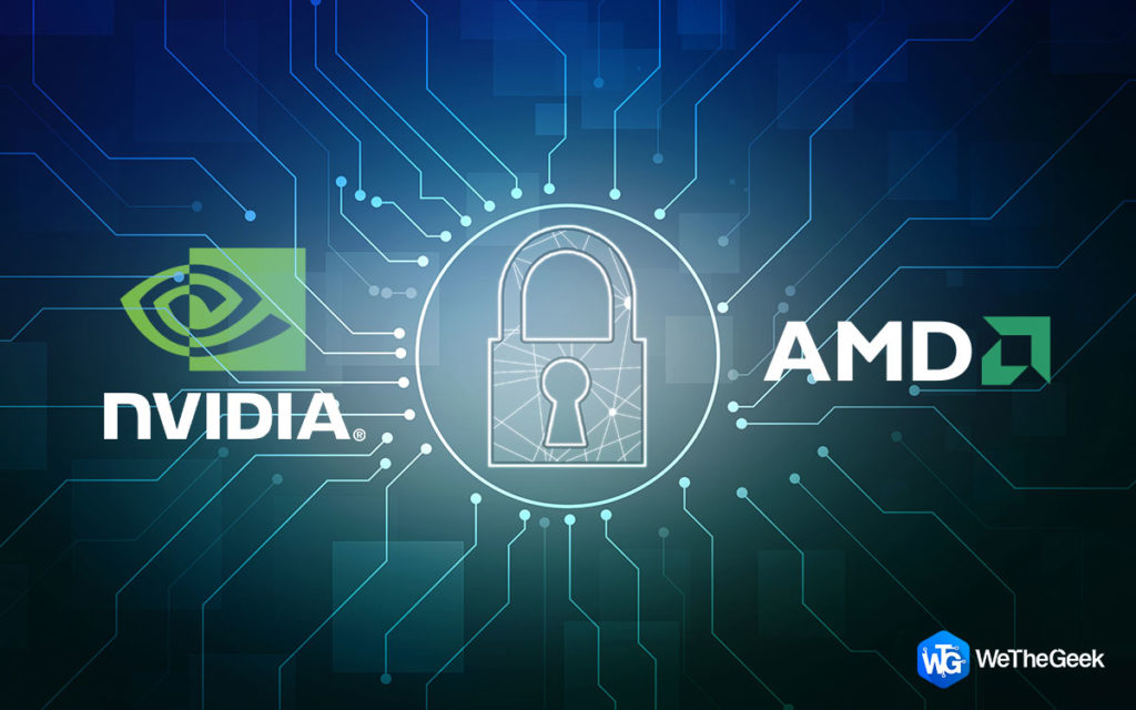 NVIDIA and AMD Fix 30+ Security gaps. Update Your Drivers Now
