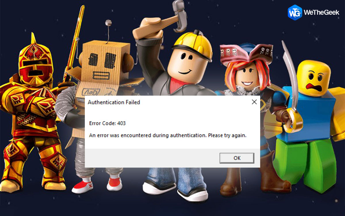 How To Fix Roblox’s Error Code 403 On Windows