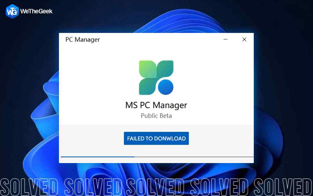 Ways To Fix Unable to Install Microsoft PC Manager on Windows 11